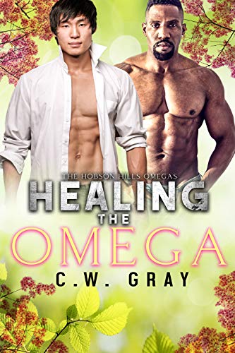 Book Cover Healing the Omega (Hobson Hills Omegas Book 4)