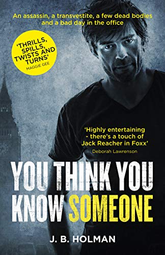 You Think You Know Someone (Foxx and Connor Book 1)