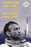Carrying the Fire: 50th Anniversary Edition