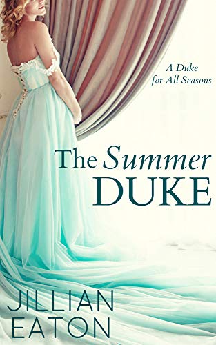 Book Cover The Summer Duke (A Duke for All Seasons Book 3)