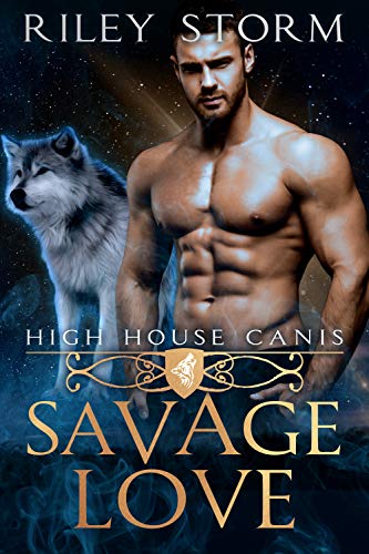 Book Cover Savage Love (High House Canis Book 1)