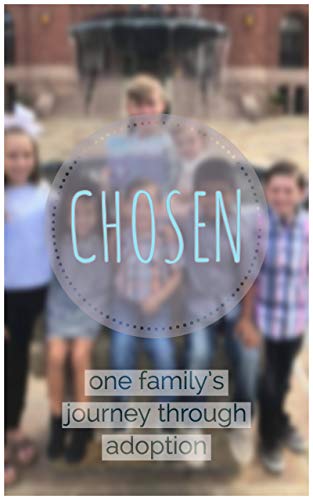Book Cover CHOSEN: one family's journey through adoption