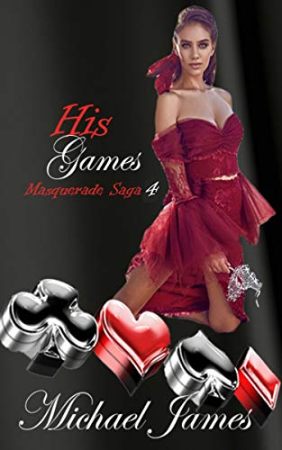 Book Cover His Games (Masquerade Saga Book 4)