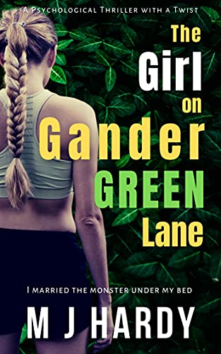 Book Cover The Girl on Gander Green Lane: A chilling psychological thriller with a twist.