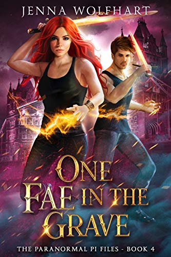One Fae in the Grave (The Paranormal PI Files Book 4)