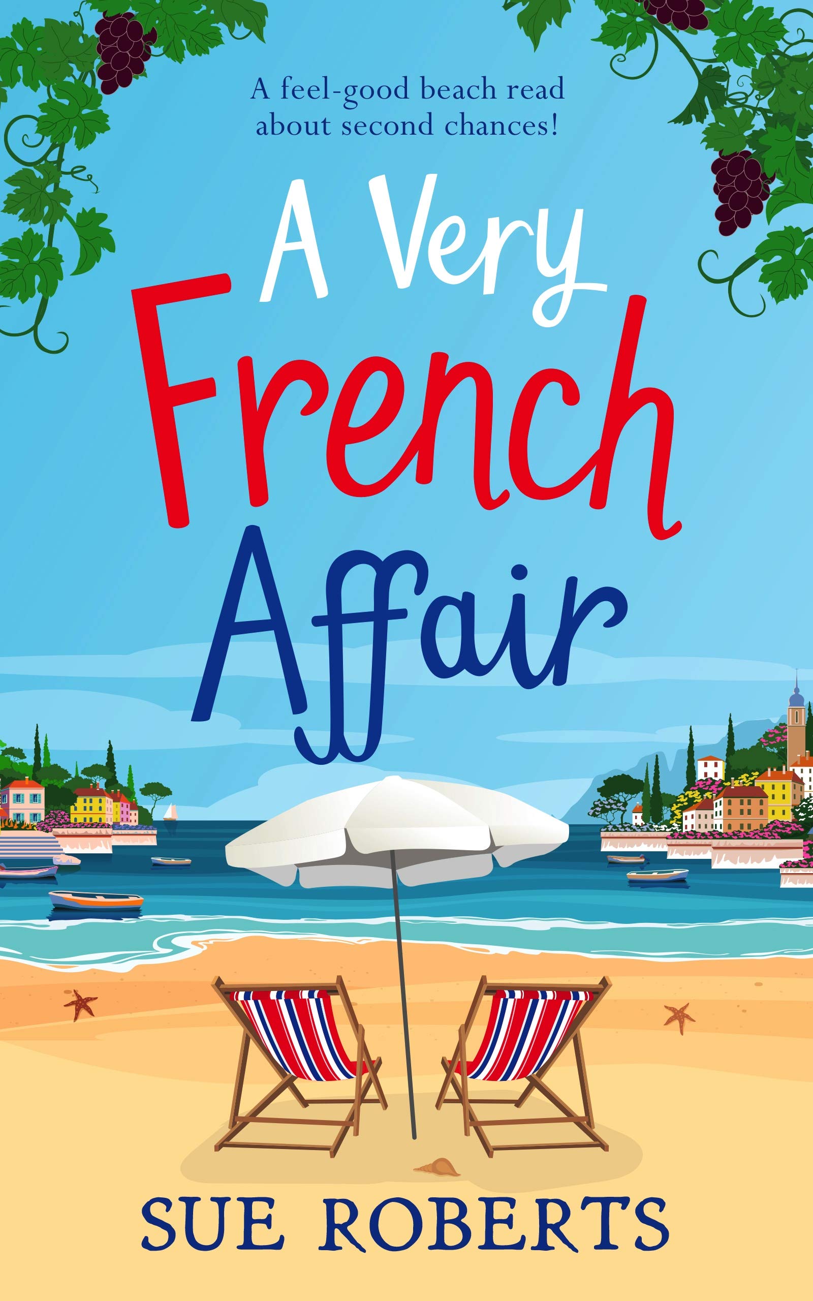 Book Cover A Very French Affair: A feel-good beach read about second chances! (Summer Romances)