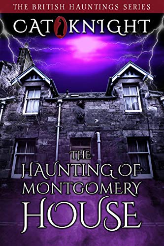 The Haunting of Montgomery House (Hauntings of)