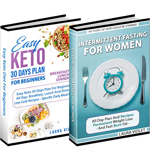 Book Cover Keto Diet and Intermittent Fasting: : Includes 2 Manuscripts - Easy Keto Diet For Beginners - Intermittent Fasting For Women