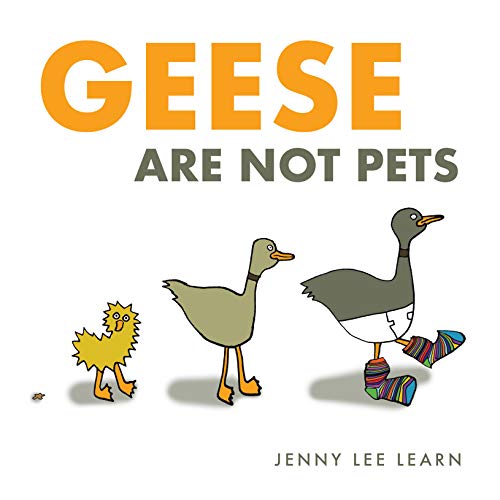Book Cover Geese Are Not Pets