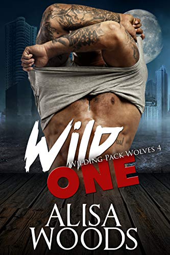 Book Cover Wild One (Wilding Pack Wolves 4) - New Adult Paranormal Romance
