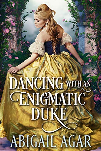 Book Cover Dancing with an Enigmatic Duke: A Historical Regency Romance Book