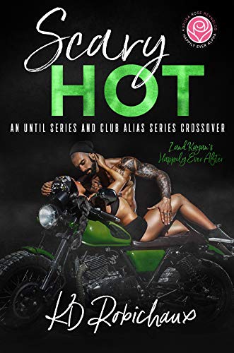 Book Cover Scary Hot: An Until Series and Club Alias Series Crossover