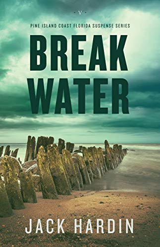 Book Cover Breakwater: An Ellie O'Conner Novel (Pine Island Coast Florida Suspense Series Book 5)