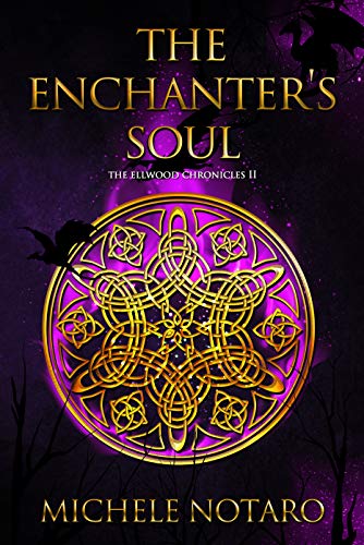 Book Cover The Enchanter's Soul: The Ellwood Chronicles II