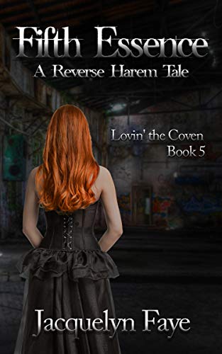 Book Cover Fifth Essence: A Reverse Harem Tale (Lovin' the Coven Book 5)