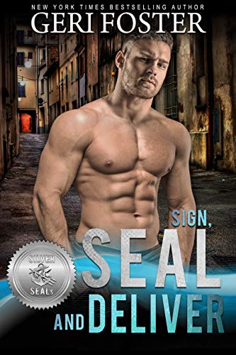 Book Cover Sign, SEAL and Deliver (Silver SEALs Book 8)