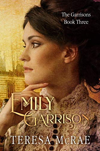 Book Cover Emily Garrison: The Garrisons Book # 3