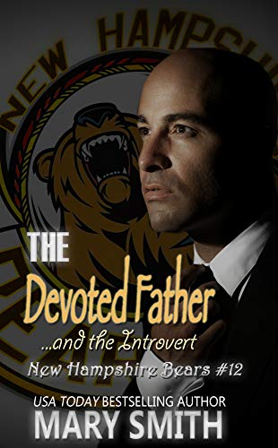 Book Cover The Devoted Father and the Introvert (New Hampshire Bears Book 12)
