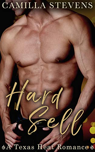 Book Cover Hard Sell: A Texas Heat Romance