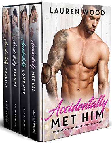 Book Cover Accidentally Met Him: An Accidental Marriage Romance Box Set