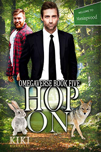 Book Cover Hop On: Welcome to Morningwood Omegaverse Romance Book Five