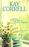 A Time to Forgive (Sweet River Book 4)
