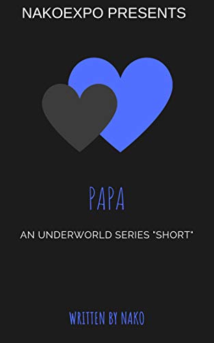PAPA: The Underworld Series