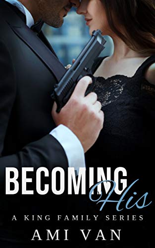 Book Cover Becoming His (A King Family Series Book 1)