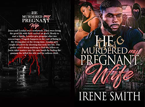 Book Cover He murdured my pregnant wife (he murdered my pregnant wife Book 1)
