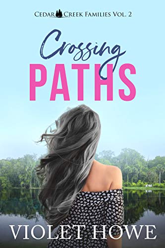 Crossing Paths (Cedar Creek Families Book 2)