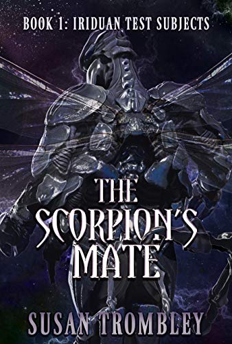 The Scorpion's Mate (Iriduan Test Subjects Book 1)