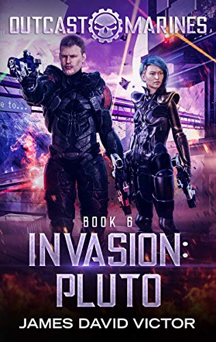 Book Cover Invasion: Pluto (Outcast Marines Book 6)