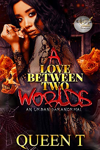 Book Cover A Love Between Two Worlds: An Urban Paranormal
