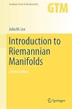 Introduction to Riemannian Manifolds (Graduate Texts in Mathematics Book 176)
