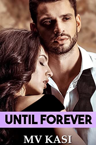 Book Cover Until Forever: Contract Marriage with Billionaire Romance