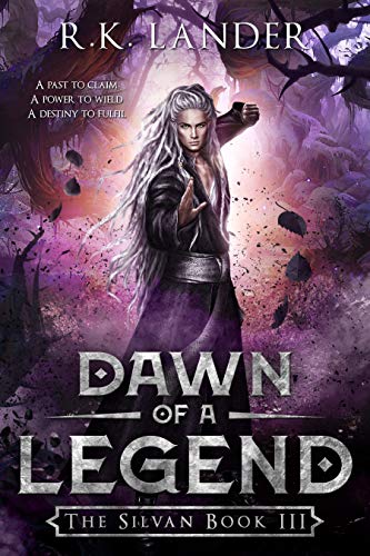 Book Cover Dawn of a Legend: The Silvan Book III