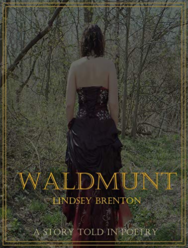 Book Cover Waldmunt: A Story Told in Poetry