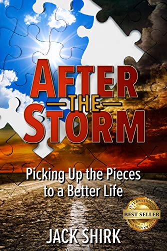 Book Cover After the Storm: Picking Up the Pieces to a Better Life