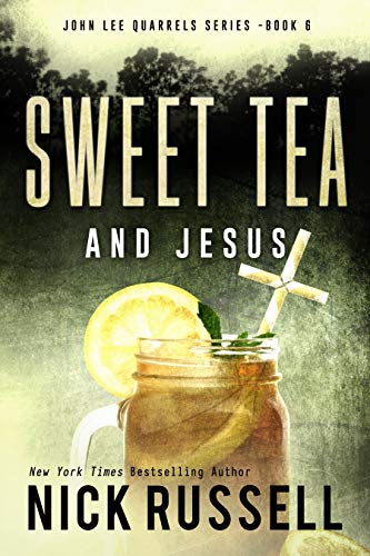 Book Cover Sweet Tea And Jesus (John Lee Quarrels Book 6)