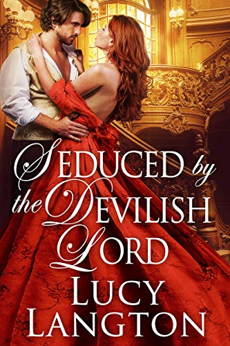 Book Cover Seduced by the Devilish Lord: A Historical Regency Romance Book