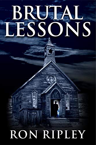 Book Cover Brutal Lessons: Supernatural Horror with Scary Ghosts & Haunted Houses (Haunted Village Series Book 6)