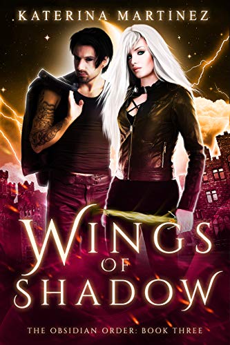 Wings of Shadow (The Obsidian Order Book 3)