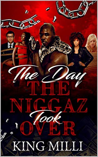 Book Cover THE DAY THE NIGGAZ TOOK OVER