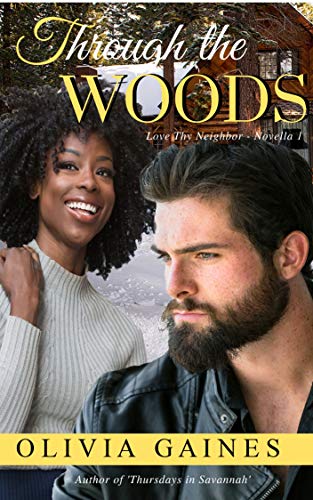 Book Cover Through the Woods: A Novella (Love Thy Neighbor Book 1)
