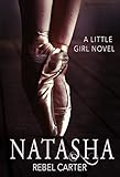 Natasha (Little Girl Book 1)