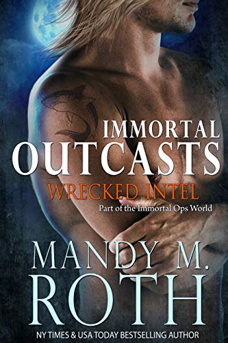 Book Cover Wrecked Intel: An Immortal Ops World Novel (Immortal Outcasts Book 4)