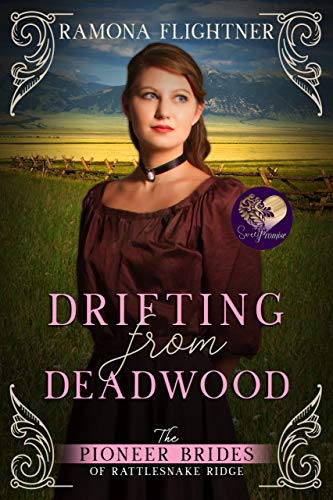 Drifting from Deadwood (The Pioneer Brides of Rattlesnake Ridge Book 6)