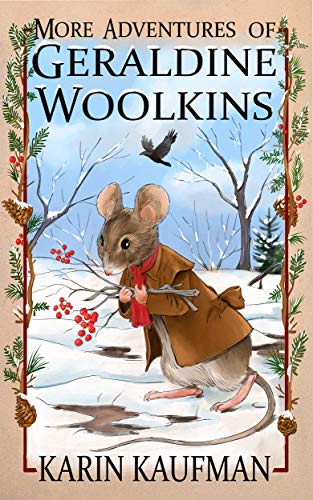 More Adventures of Geraldine Woolkins (Oak Forest Book 2)