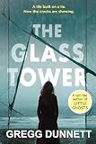 The Glass Tower: A mystery and suspense thriller with a gripping twist (The Sinister Coast Collection)