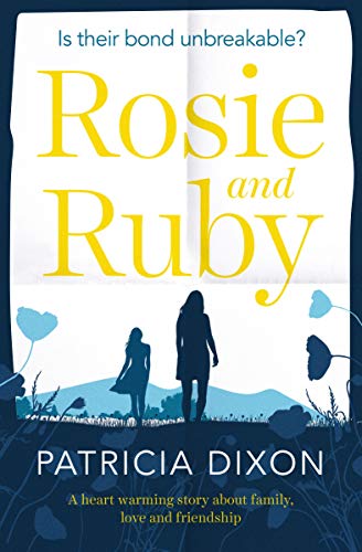Book Cover Rosie and Ruby: a heartwarming story about family, love and friendship